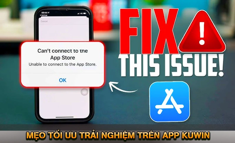 Tải App KUWIN – Trải Nghiệm Mượt Mà, An Toàn Trên Di Động 10 Mẹo tối ưu trải nghiệm trên App KUWIN